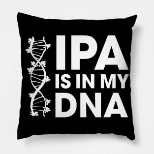 IPA Is In My DNA BeerBrewing Pillow