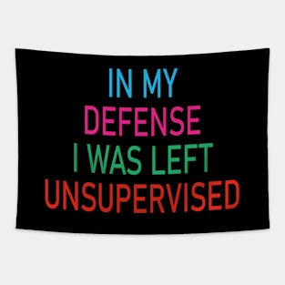 Vintage In My Defense I Was Left Unsupervised Tapestry