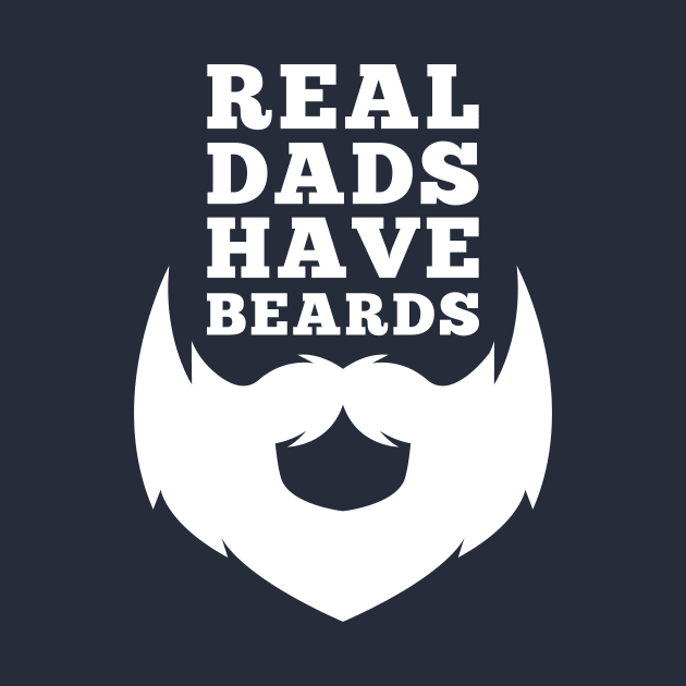 Real Dads Have Beards Funny Gift For Daddy by klimentina