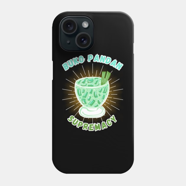 Buko Pandan supremacy filipino food Phone Case by Moonwing