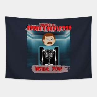 There's a Spooky Skeleton Inside You Funny Tapestry