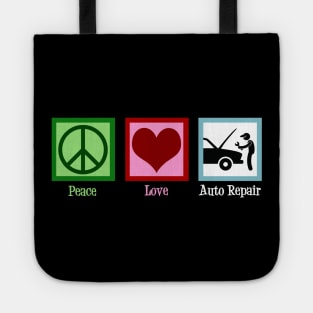 Peace Love Auto Repair Tote