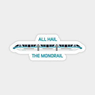 All Hail the Teal Monorail Magnet