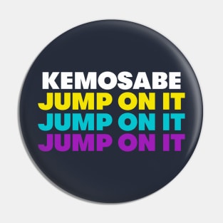 KEMOSABE (Jump on it) - Sugarhill Gang Apache Pin