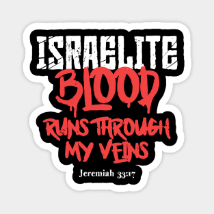 Hebrew Israelite Runs Through My Veins Judah Torah Magnet