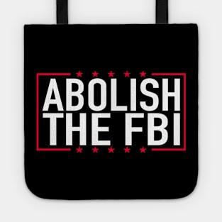 Abolish The FBI Trump Raid 2024 Tote