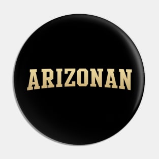 Arizonan - Arizona Native Pin