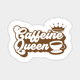 Caffeine Queen Awesome, Modern Cool Caffeine Queen, Trendy Funny Caffeine Queen Magnet