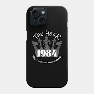 Legends 1984 Phone Case