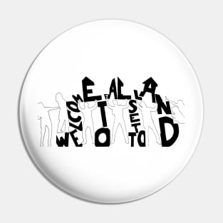 Welcome to Falsettoland Pin