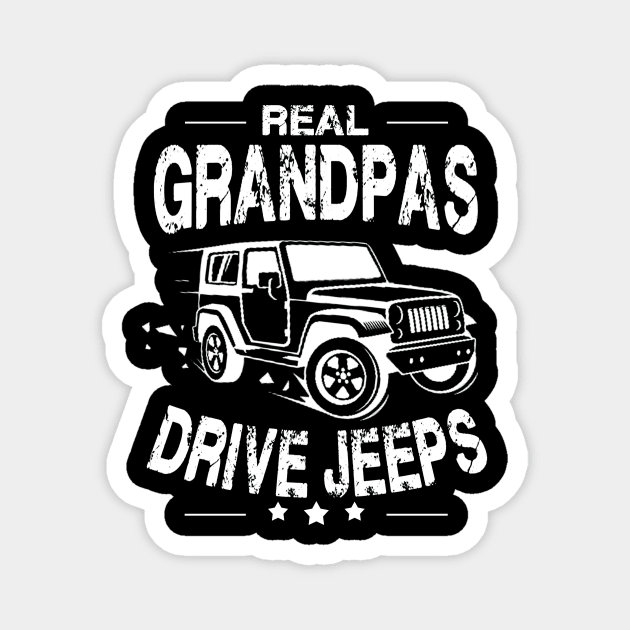 Real Grandpas Drive Jeeps Father's Day Gift Papa Jeep Magnet by Oska Like