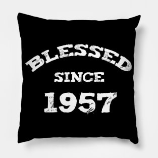 Blessed Since 1957 Cool Blessed Christian Birthday Pillow