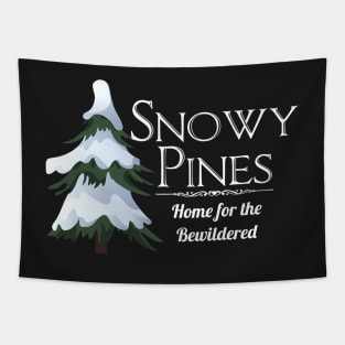 Snowy Pines Home for the Bewildered Tapestry