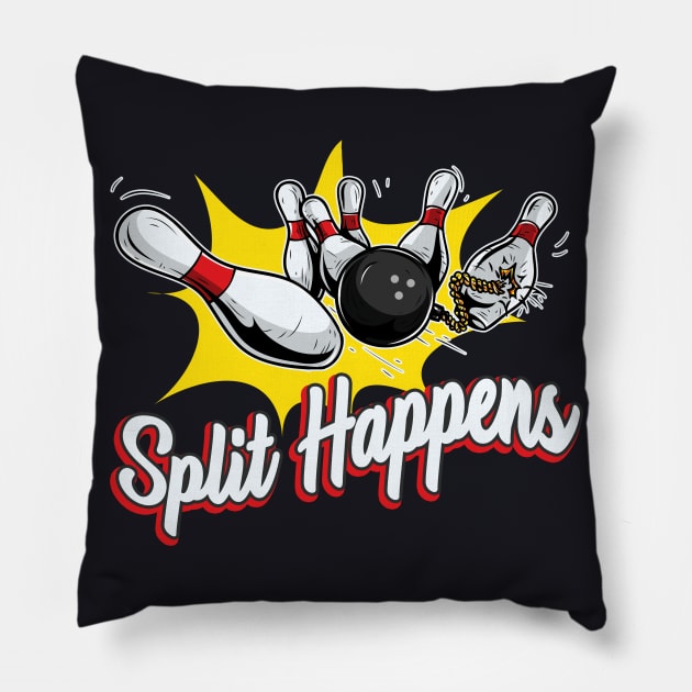 Split happens Bowling funny saying Pillow by Foxxy Merch