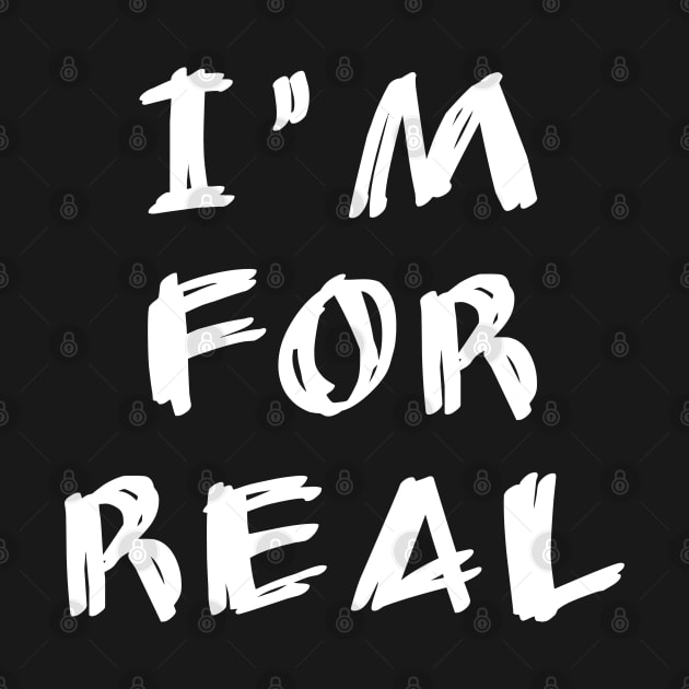 I"m for real by Lite Style Designs