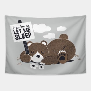 If You Love Me Let Me Sleep II Tapestry