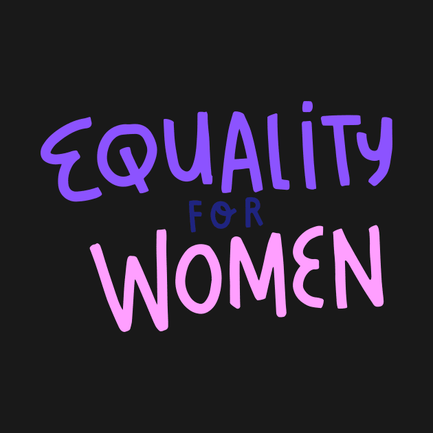 Equality for Women by Koala Station