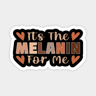 Its the melanin for me Magnet