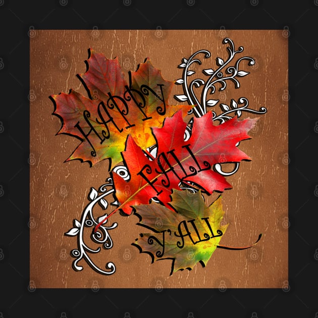 Fall Quote, Happy Fall Y'all! Beautiful Autumn Colors in this design: Home Decor & Gifts by tamdevo1