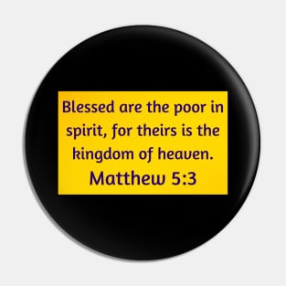 Bible Verse Matthew 5:3 Pin