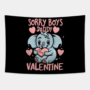 Funny Elephant Sorry Boys,Daddy is a Valentine For Girls,Kids for Her Dad's Tapestry
