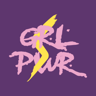 Grl Pwr in Pink T-Shirt