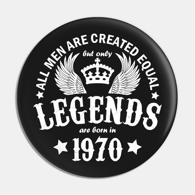 Legends are Born in 1970 Pin by Dreamteebox