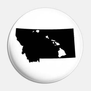 Montana and Hawai'i Roots by Hawaii Nei All Day Pin