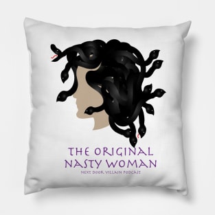 Medusa Nasty Woman Pillow