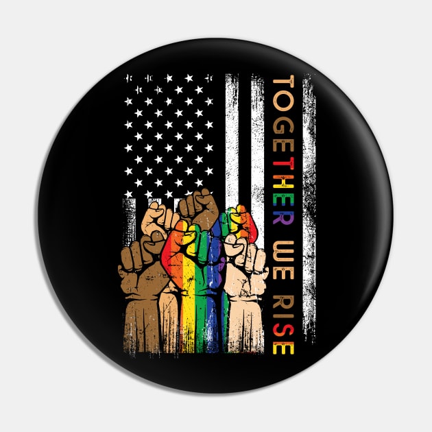 Vintage Pride LGBT Together We Rise American Flag Gift Black Lives Matter Pin by Lones Eiless