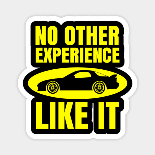 No other experience like it - Rotary cars Magnet