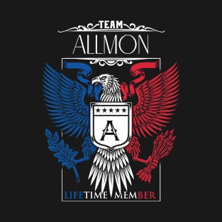 Team Allmon Lifetime Member, Allmon Name, Allmon Middle Name T-Shirt