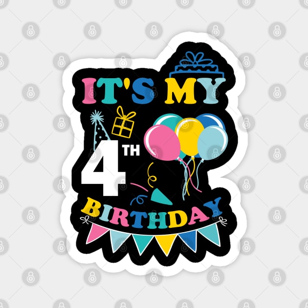 Kids It's My 4th Birthday Celebrating four years Magnet by greatnessprint