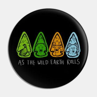 Arrowheads with Animals and Seasons "As The Wild Earth Rolls" Pin