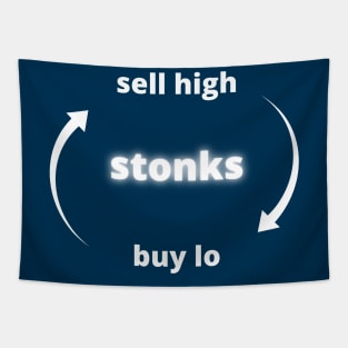 Sell High Buy Low Stonks Tapestry