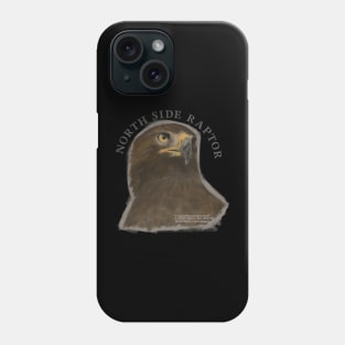 NORTH SIDE RAPTOR Phone Case