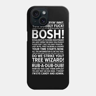 Taskmaster Quotes Phone Case