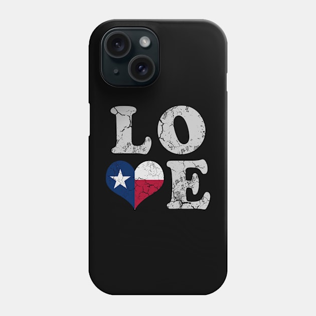 Love Texas Flag Home Family Texan Phone Case by E