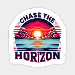 Chase the Horizon Magnet