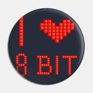 I Love 8 Bit Pin