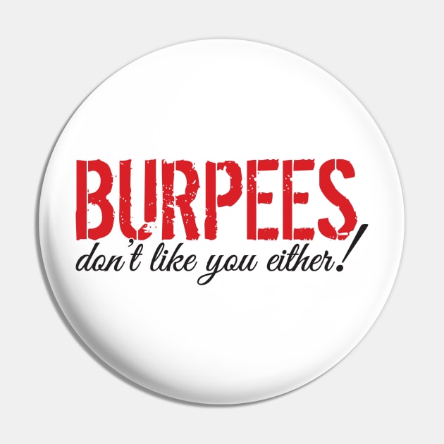 Burpees don't like you either! Pin by nektarinchen