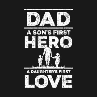 Dad Hero Love T-Shirt