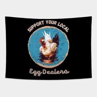 Support your local egg dealers chicken farmers Tapestry