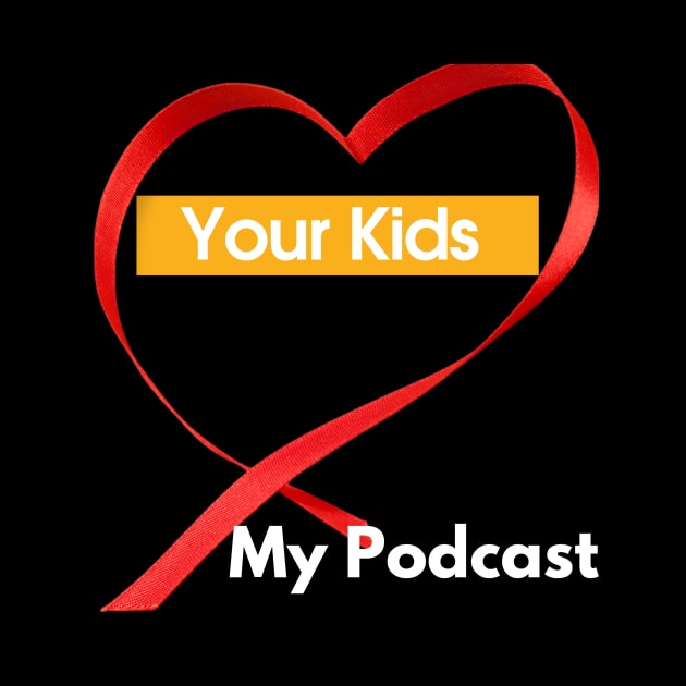 Your Kids Heart My Podcast by SoloMoms! Talk Shop