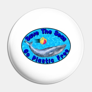 Save The Seas Go Plastic Free Whale Ocean VSCO Girl Pin