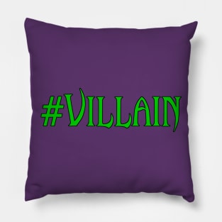 Hashtag Villain - Limited Edition Green Pillow