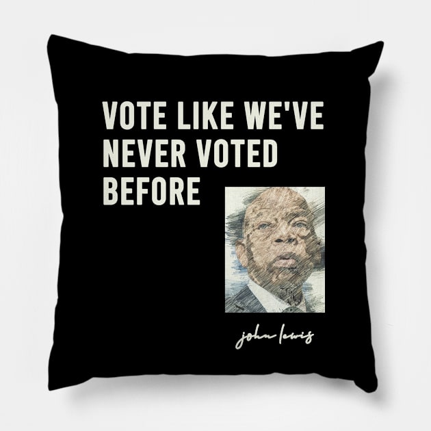 VOTE LIKE WE'VE NEVER VOTED BEFORE Pillow by kevenwal