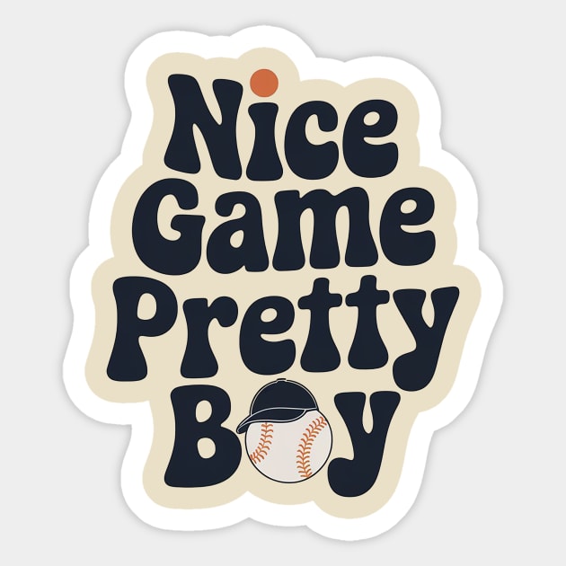 Nice-game-pretty-boy - Movie - Sticker | TeePublic