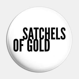 Satchels of gold Pin