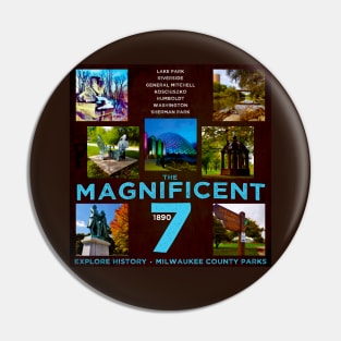 Magnificent 7 • Milwaukee County Parks Pin